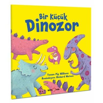 Bir Küçük Dinozor Pip Williams