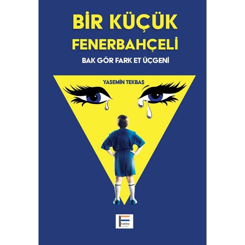 Bir Küçük Fenerbahçeli Yasemin Tekbaş