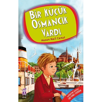 Bir Küçük Osmancık Vardı Hasan Nail Canat