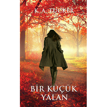 Bir Küçük Yalan K. A. Tucker