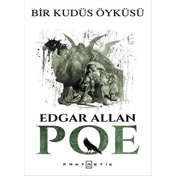 Bir Kudüs Öyküsü Edgar Allan Poe