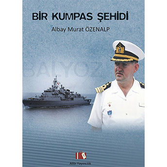 Bir Kumpas Şehidi, Albay Murat Özenalp-Bayram Ali Tavlayan