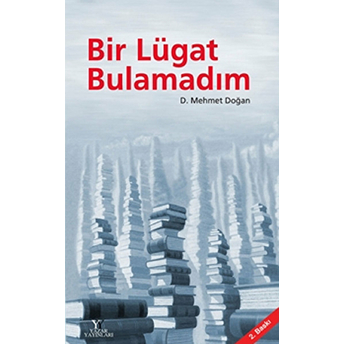 Bir Lügat Bulamadım