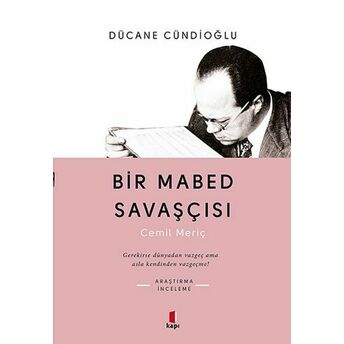 Bir Mabed Savaşçısı Dücane Cündioğlu