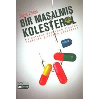 Bir Masalmış Kolesterol Shane Ellison