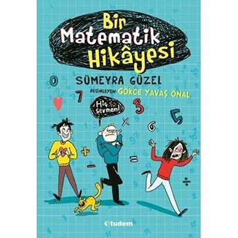 Bir Matematik Hikayesi Sümeyra Güzel