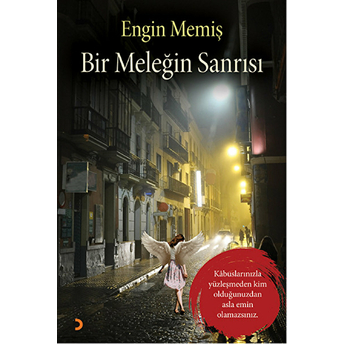 Bir Meleğin Sanrısı-Engin Memiş