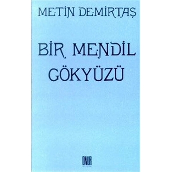 Bir Mendil Gökyüzü