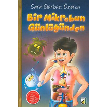 Bir Mikrobun Günlüğünden Sara Gürbüz Özeren