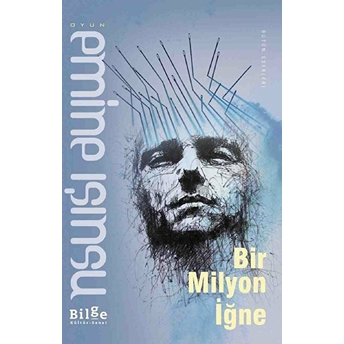 Bir Milyon Iğne Emine Işınsu