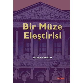 Bir Müze Eleştirisi