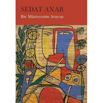 Bir Müzisyenin Arayışı Sedat Anar