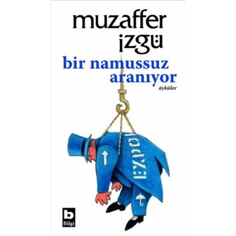 Bir Namussuz Aranıyor Muzaffer Izgü