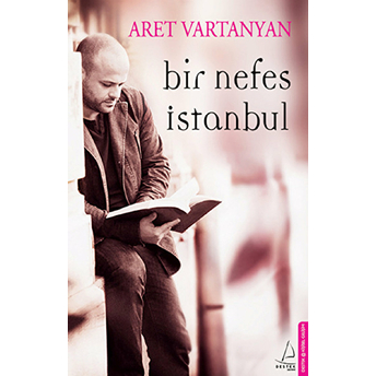 Bir Nefes Istanbul Aret Vartanyan