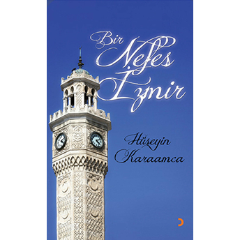 Bir Nefes Izmir-Hüseyin Karamca