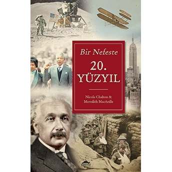 Bir Nefeste 20. Yüzyıl Nicola Chalton / Meredith Macardle