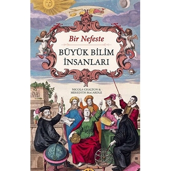 Bir Nefeste Büyük Bilim Insanları Meredith Macardle - Nicola Chalton