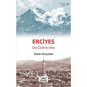 Bir Nefeste Kayseri 8 - Erciyes