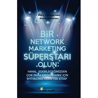 Bir Network Marketing Süperstarı Olun Mary Christensen