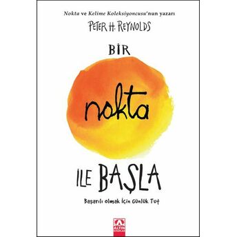 Bir Nokta Ile Başla Peter H. Reynolds