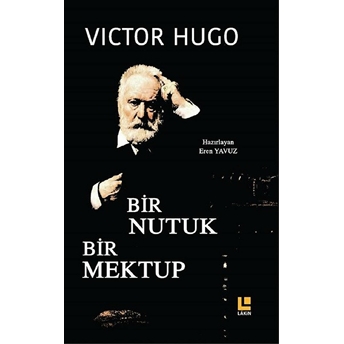 Bir Nutuk Bir Mektup Victor Hugo