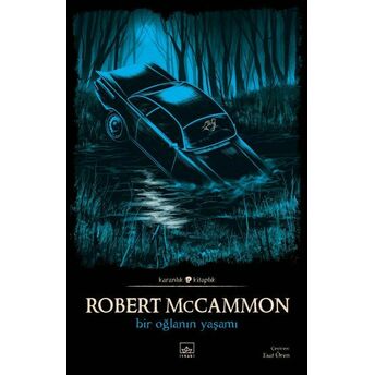 Bir Oğlanın Yaşamı Robert Mccammon