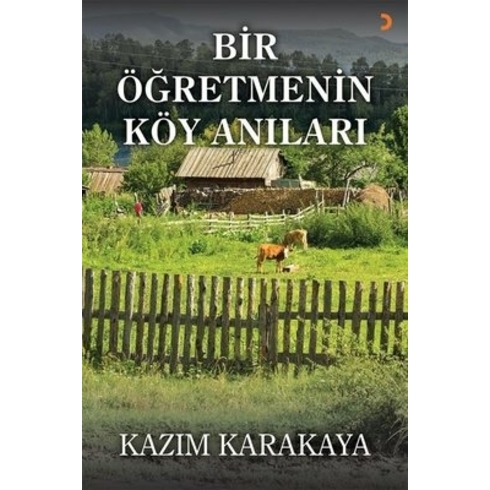 Bir Öğretmenin Köy Anıları