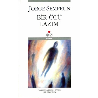 Bir Ölü Lazım Jorge Semprun