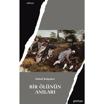 Bir Ölünün Anıları Mihail Afansyeviç Bulgakov