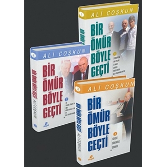 Bir Ömür Böyle Geçti- 3 Kitap Ciltli Ali Coşkun