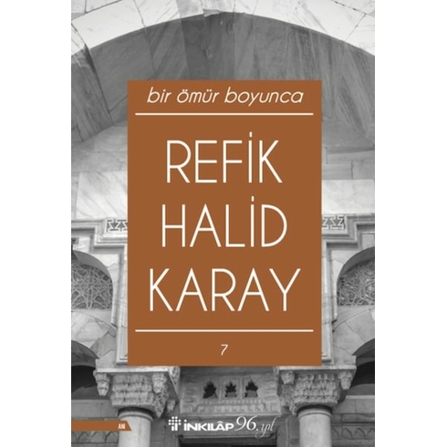 Bir Ömür Boyunca Refik Halid Karay