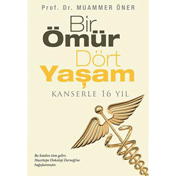 Bir Ömür Dört Yaşam Muammer Öner