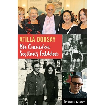 Bir Ömürden Seçilmiş Tablolar Atilla Dorsay