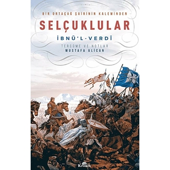 Bir Ortaçağ Şairinin Kaleminden Selçuklular Ibnü'l-Verdi