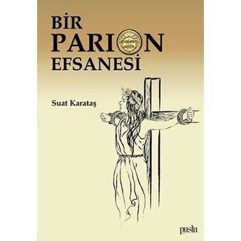 Bir Parion Efsanesi