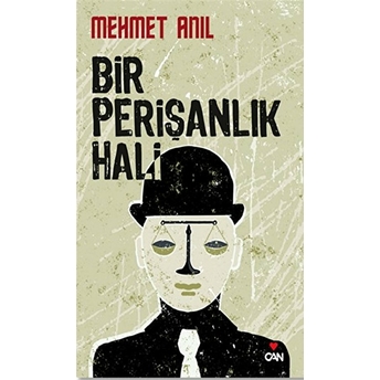 Bir Perişanlık Hali Mehmet Anıl