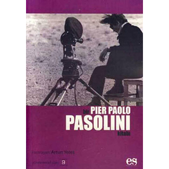 Bir Pier Paolo Pasolini Kitabı Artun Yeres