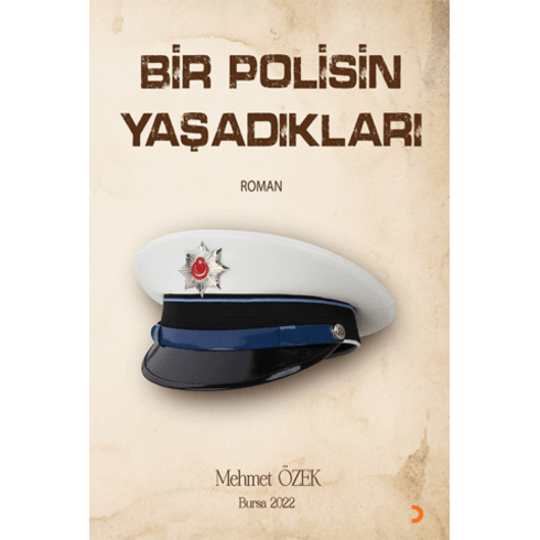 Bir Polisin Yaşadıkları Mehmet Özek