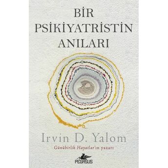 Bir Psikiyatristin Anıları Irvin D. Yalom