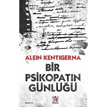 Bir Psikopatın Günlüğü Alein Kentigerna