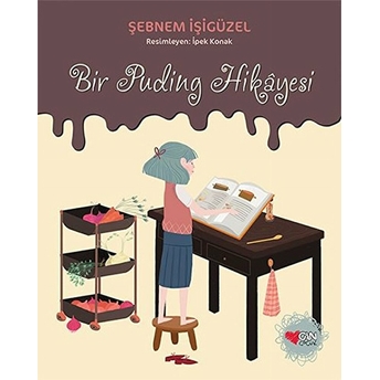 Bir Puding Hikayesi Şebnem Işigüzel