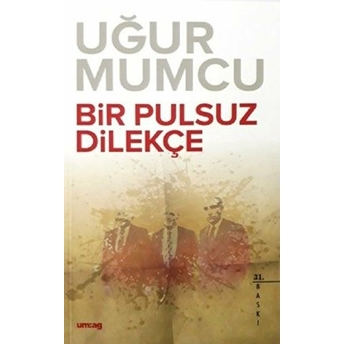 Bir Pulsuz Dilekçe Uğur Mumcu