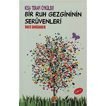 Bir Ruh Gezgininin Serüvenleri