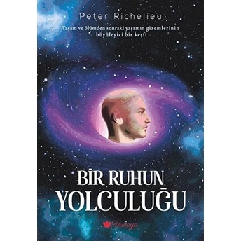 Bir Ruhun Yolculuğu Peter Richelieu