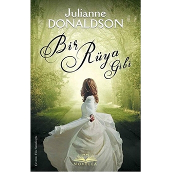 Bir Rüya Gibi Julianne Donaldson