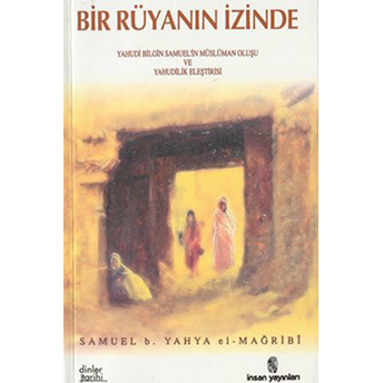 Bir Rüyanın Izinde Yahya El-Mağribi