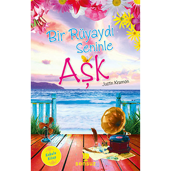 Bir Rüyaydı Seninle Aşk (Kokulu Kitap) Justin Kramon