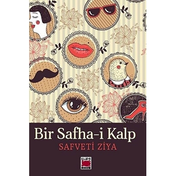 Bir Safha-I Kalp Safveti Ziya