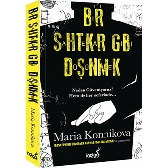 Bir Sahtekar Gibi Düşünmek Maria Konnikova