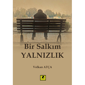 Bir Salkım Yalnızlık Volkan Atça